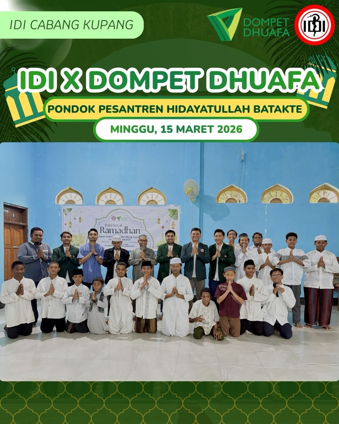 Bakti Sosial Ramadhan kolaborasi IDI Cabang Kupang x Dompet Dhuafa NTT telah terlaksana di Pondok Pesantren Hidayatullah Batakte.